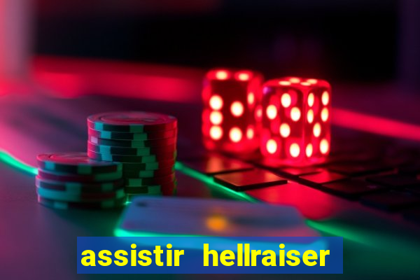 assistir hellraiser o julgamento dublado